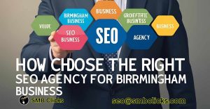 How to Choose the Right SEO Agency for Your Birmingham Business