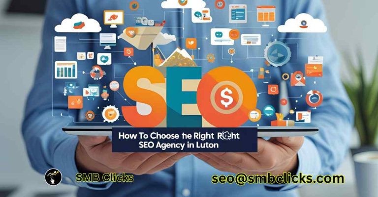 How to Choose the Right SEO Agency in Luton