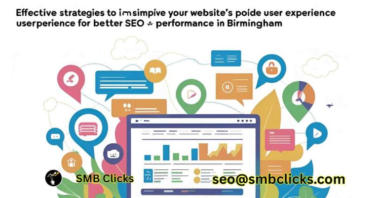 How to Improve Your Website’s User Experience for Better SEO in Birmingham