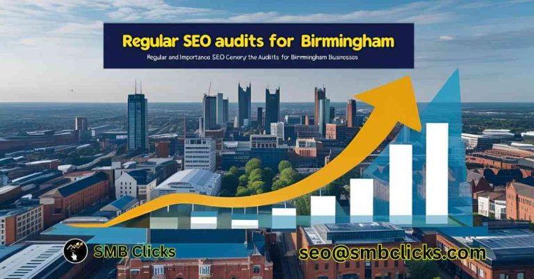 Regular SEO Audits for Your Birmingham Business