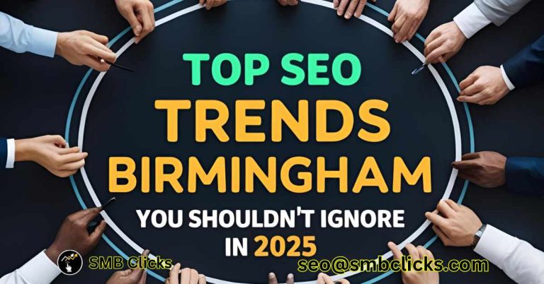 Top SEO Trends in Birmingham You Shouldn’t Ignore in 2025