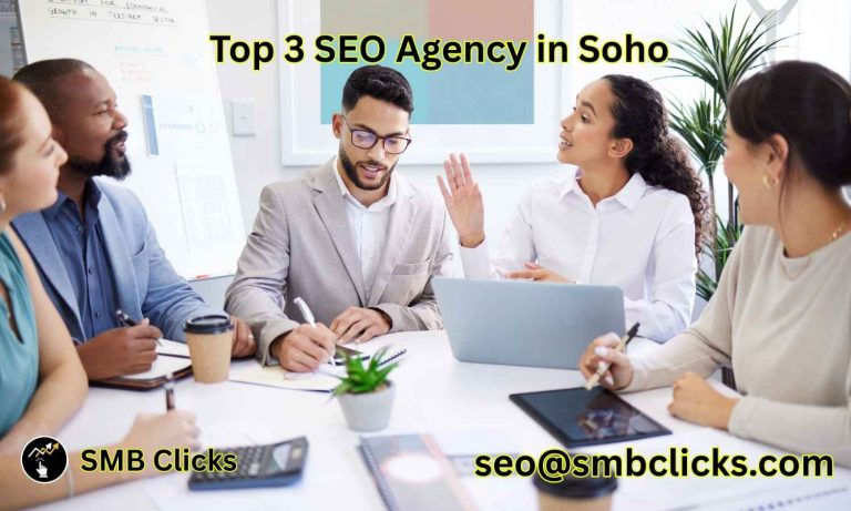 Top 3 SEO Agency in Soho