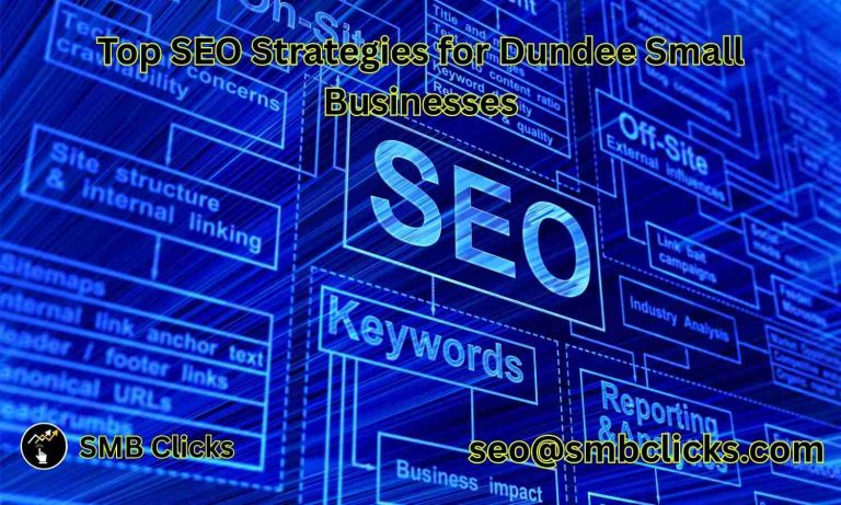 Top SEO Strategies for Dundee Small Businesses