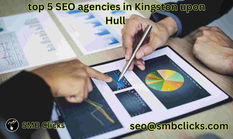 top 5 SEO agencies in Kingston upon Hull