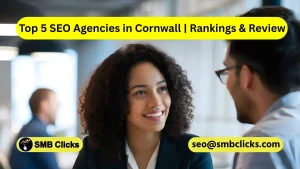 Top 5 SEO Agencies in Cornwall