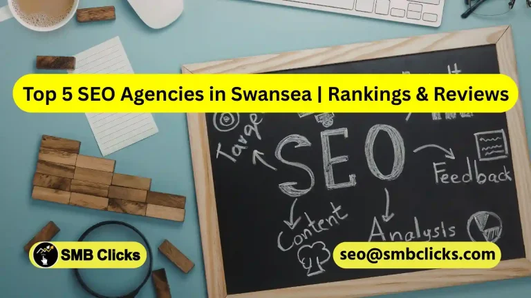 Top 5 SEO Agencies in Swansea | Rankings & Reviews