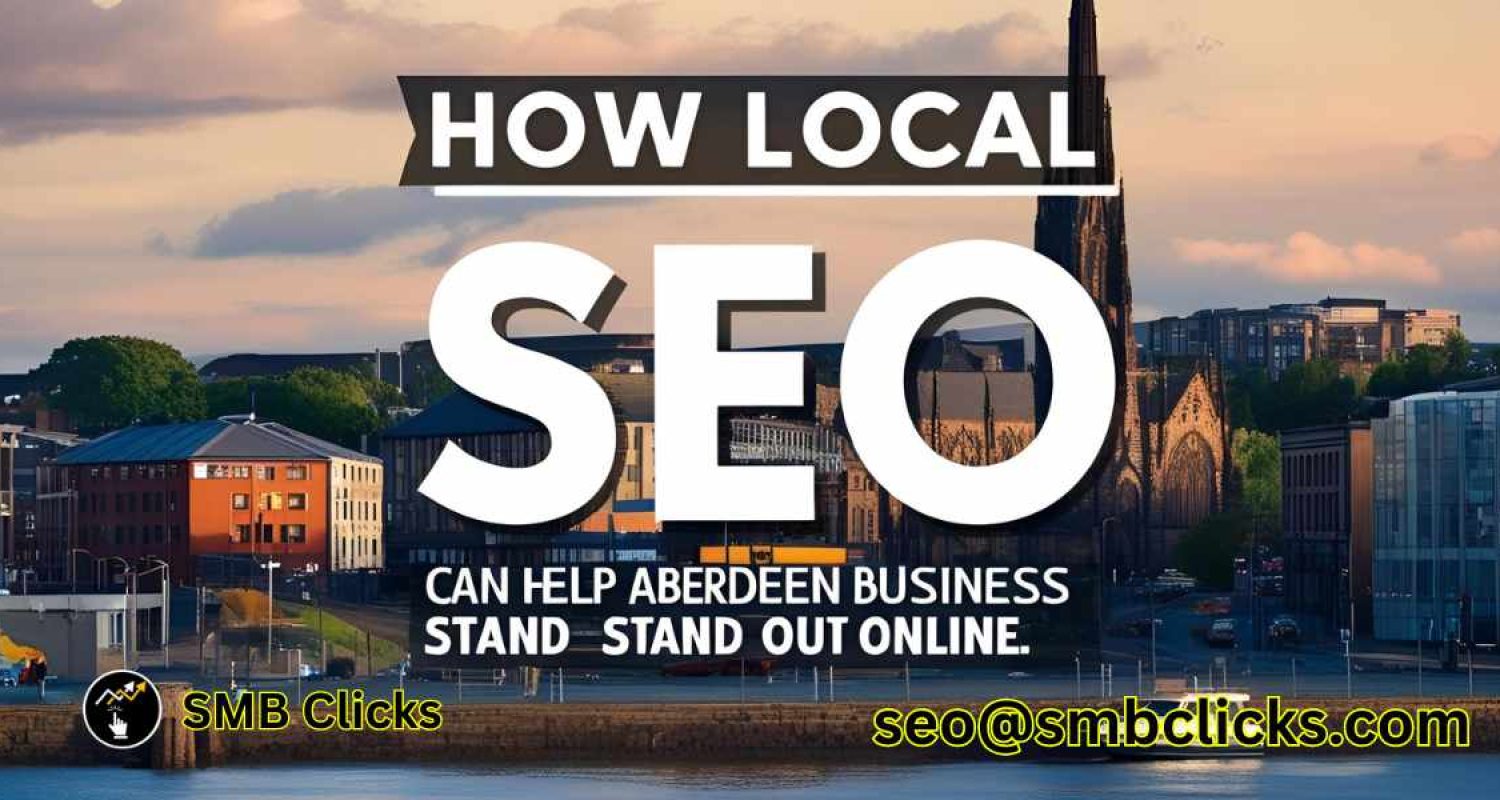 How Local SEO Can Help Aberdeen Businesses