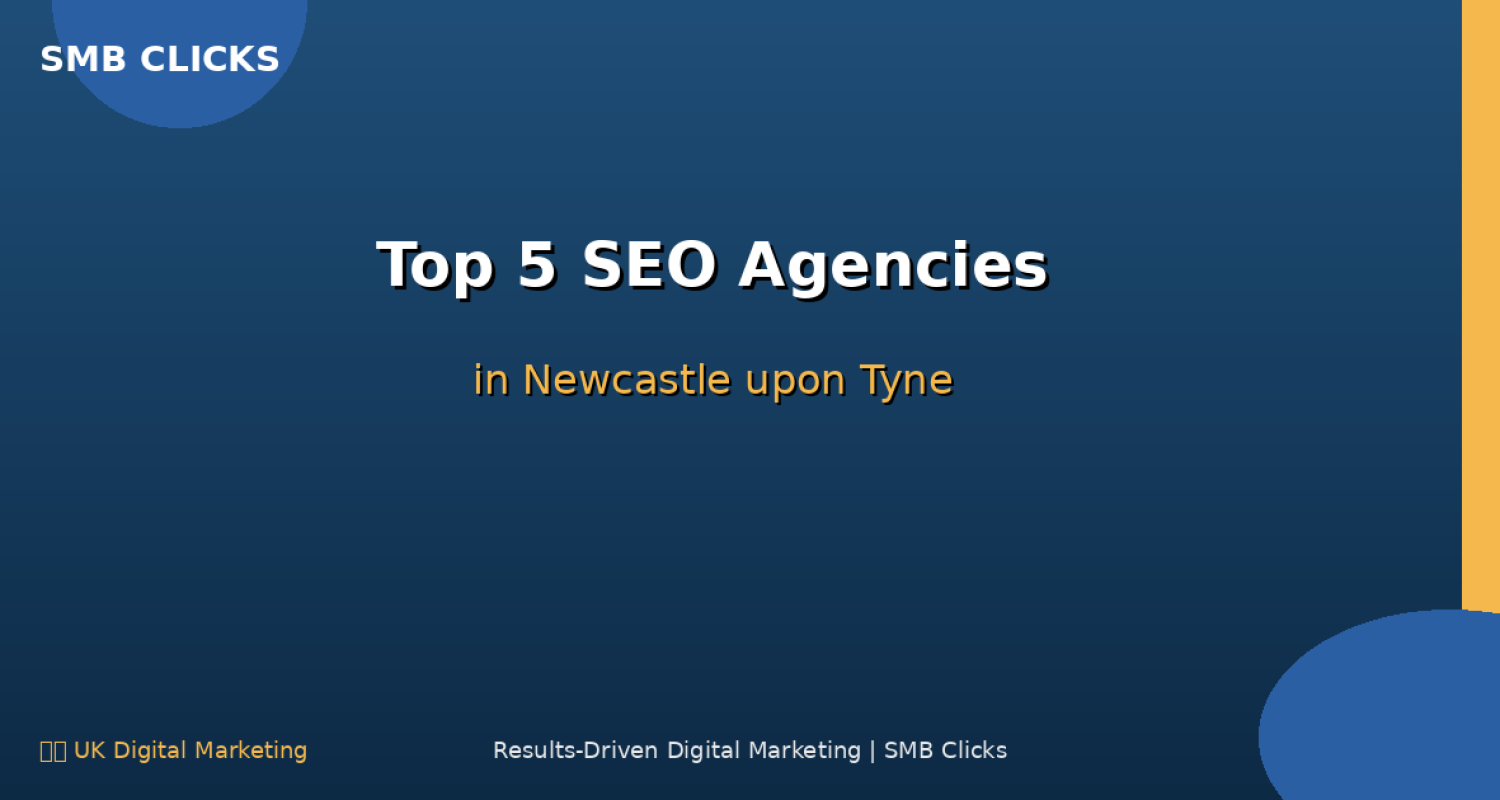 Top 5 SEO Agencies in Newcastle upon Tyne