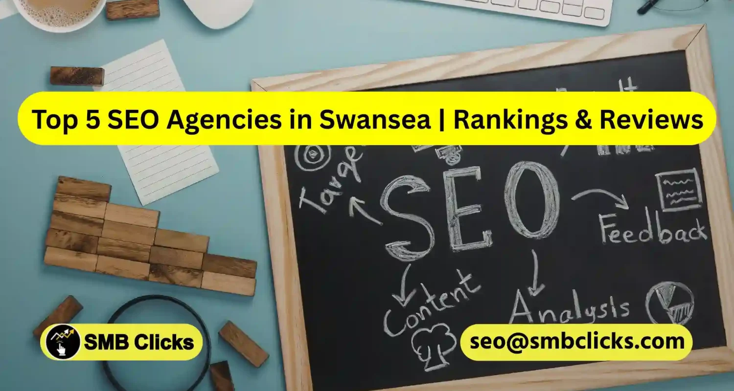 Top 5 SEO Agencies in Swansea Rankings & Reviews
